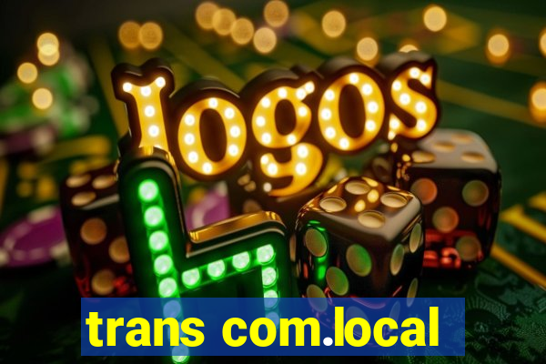 trans com.local